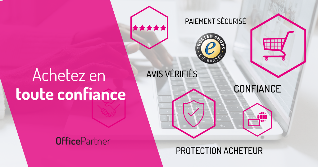 Achetez en tout confiance sur OfficePartner grâce à Trusted Shops